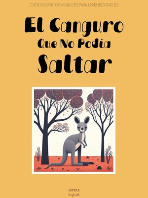 cover image of El Canguro Que No Podía Saltar